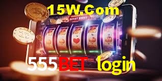 Welcome Bonus 555bet login